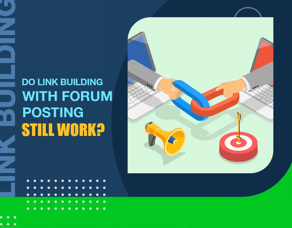 Do Link Building With Forum Posting Still Work?