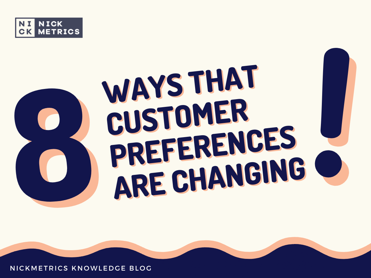 Eight Ways That Customer Preferences Are Changing blog featured image